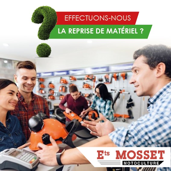 Reprise de matériel mosset