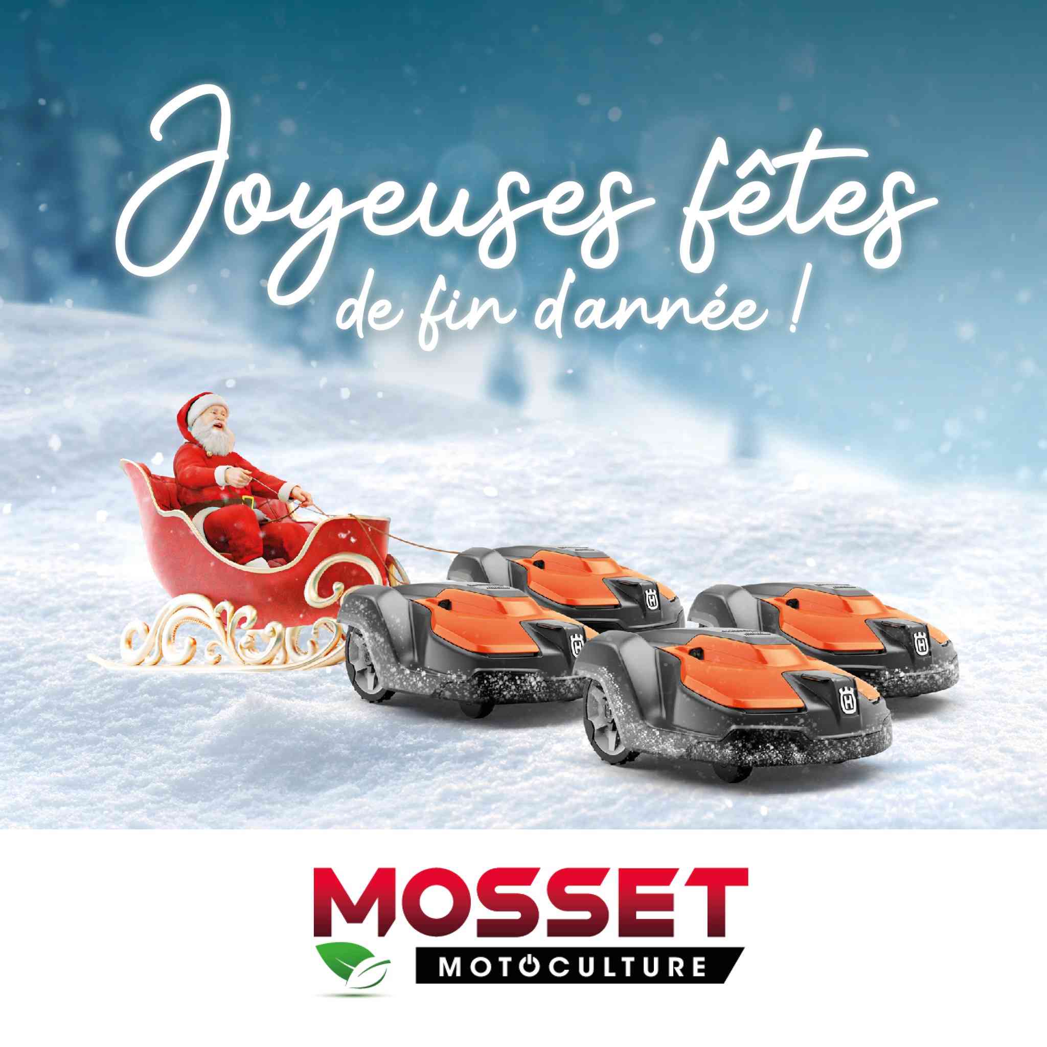 Mosset Motoculture Joyeuses fetes